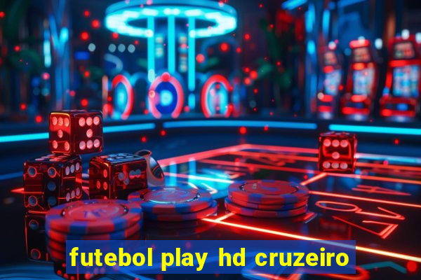 futebol play hd cruzeiro